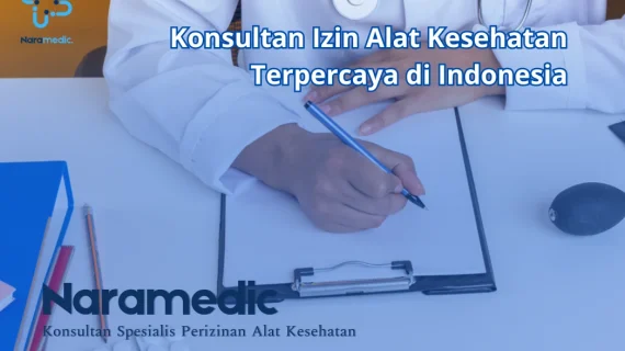 Konsultan Izin Alat Kesehatan Terpercaya di Indonesia