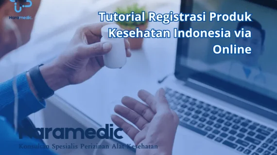 Tutorial Registrasi Produk Kesehatan Indonesia via Online