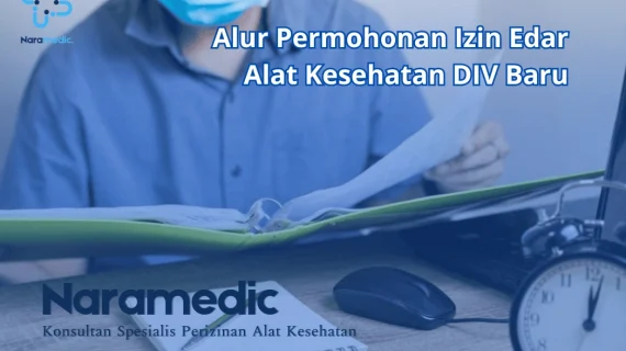 Alur Permohonan Izin Edar Alat Kesehatan DIV Baru