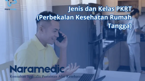 Jenis dan Kelas PKRT (Perbekalan Kesehatan Rumah Tangga)