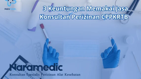 3 Keuntungan Memakai Jasa Konsultan Perizinan CPPKRTB