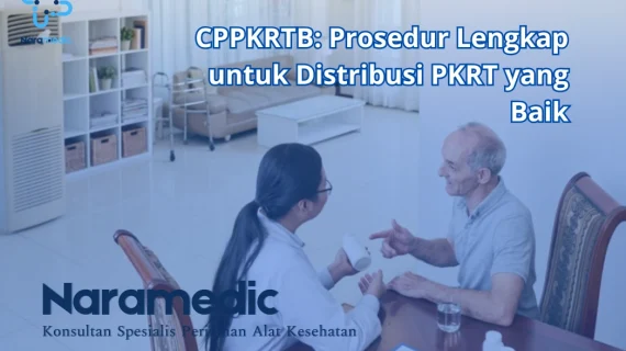 CPPKRTB: Prosedur Lengkap untuk Distribusi PKRT yang Baik