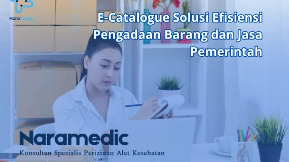 E-Catalogue Solusi Efisiensi Pengadaan Barang dan Jasa Pemerintah