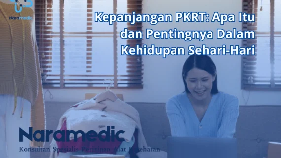 Kepanjangan PKRT: Apa Itu dan Pentingnya Dalam Kehidupan Sehari-Hari