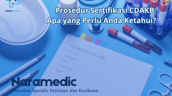 Prosedur Sertifikasi CDAKB: Apa yang Perlu Anda Ketahui?