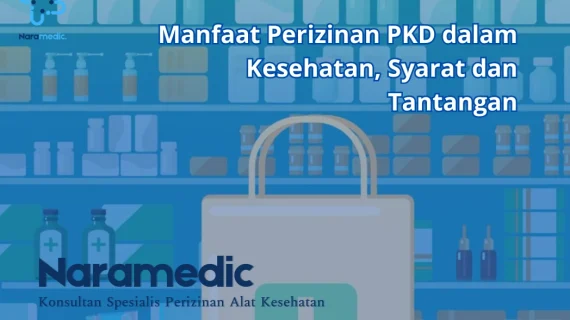 Manfaat Perizinan PKD dalam Kesehatan, Syarat dan Tantangan